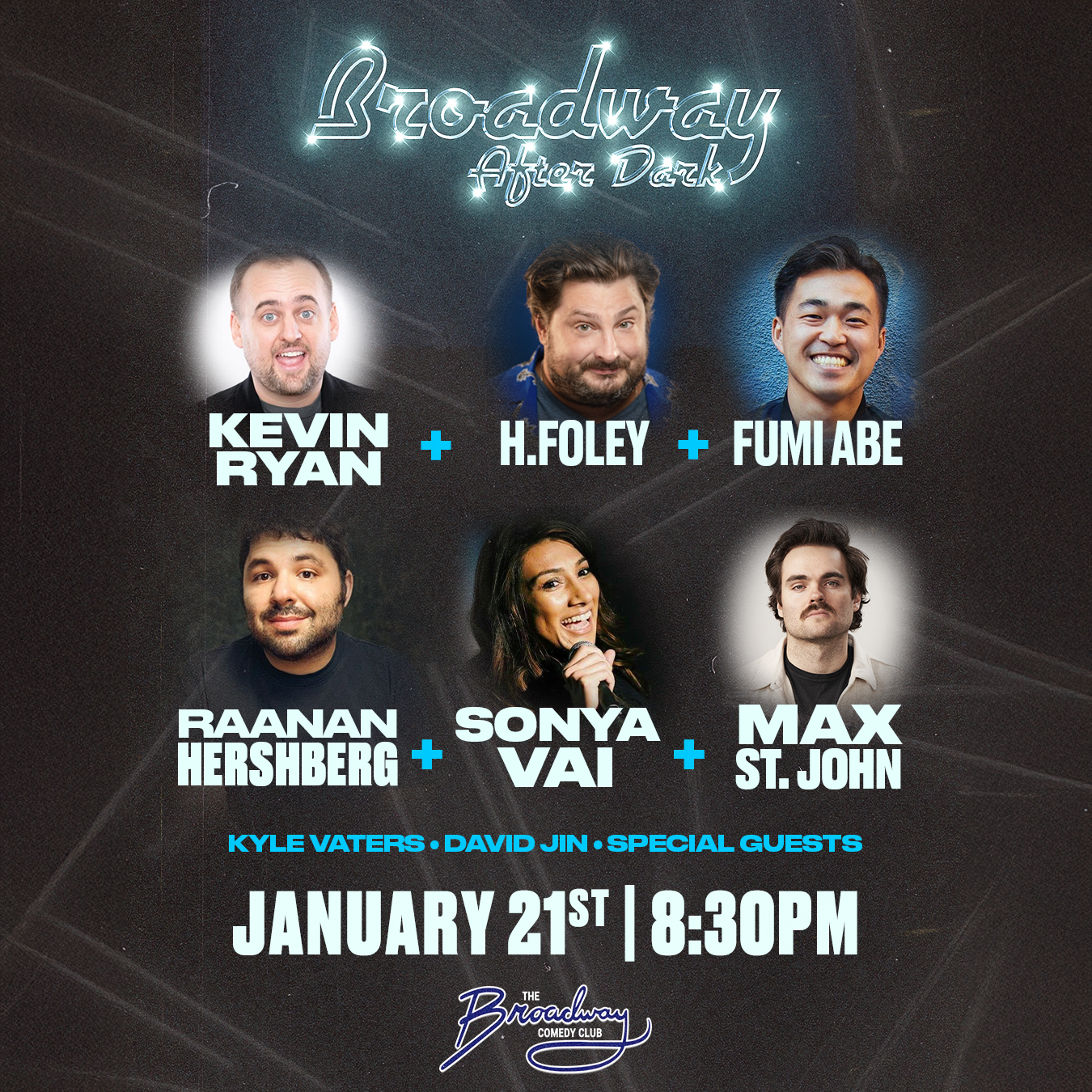 Flier for: Broadway after dark. Featuring Raanan Hershberg, Fumi Abe, Sonya VAi, Max. St. John, Kyle Vaters, David Jin,
