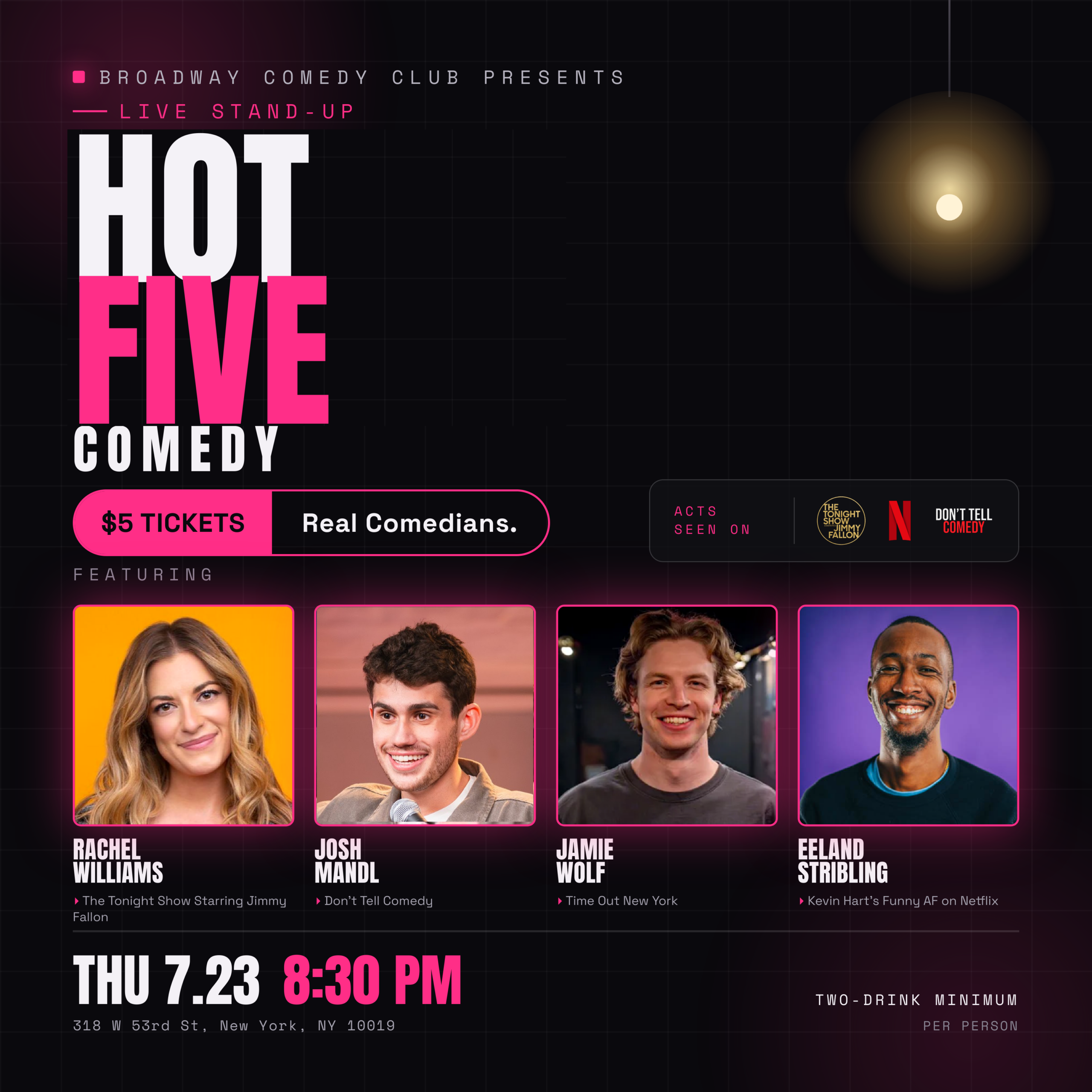 Hot Five Comedy - $5 Tickets. Real Comedians.